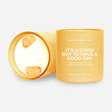 Load image into Gallery viewer, “IT’S A GOOD DAY TO HAVE A GOOD DAY” CANDLE
